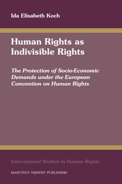 Ida Koch - Human Rights as Indivisible Rights, E-bok