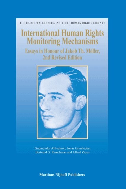 Alfred Zayas, Bertrand G. Ramcharan, Jonas Grimheden, Gudmundur Alfredsson - International Human Rights Monitoring Mechanisms, E-bok