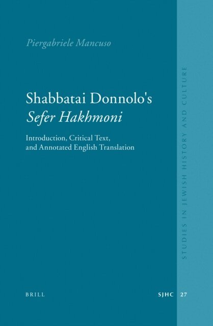 Piergabriele Mancuso - Shabbatai Donnolo's Sefer Hakhmoni, E-bok