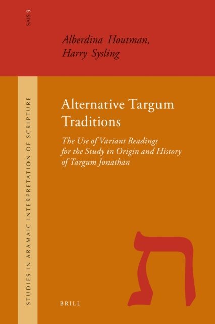 Harry Sysling, Alberdina Houtman - Alternative Targum Traditions, E-bok