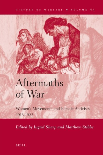 Matthew Stibbe, Ingrid Sharp - Aftermaths of War, E-bok