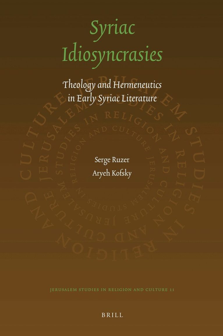 Serge Ruzer, Aryeh Kofsky - Syriac Idiosyncrasies, Inbunden