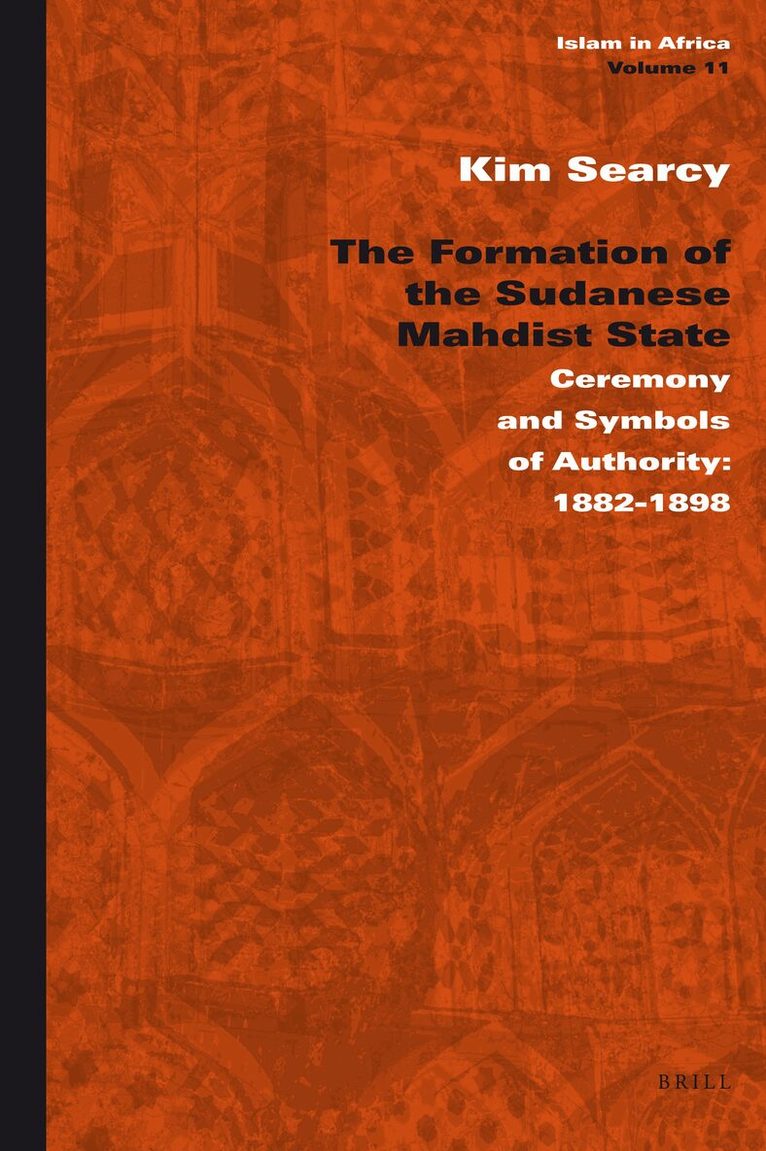 Kim Searcy - Formation of the Sudanese Mahdist State, Inbunden