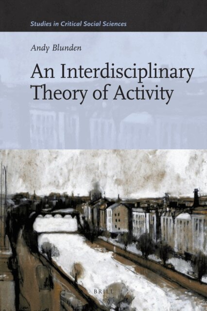 Andy Blunden - Interdisciplinary Theory of Activity, E-bok