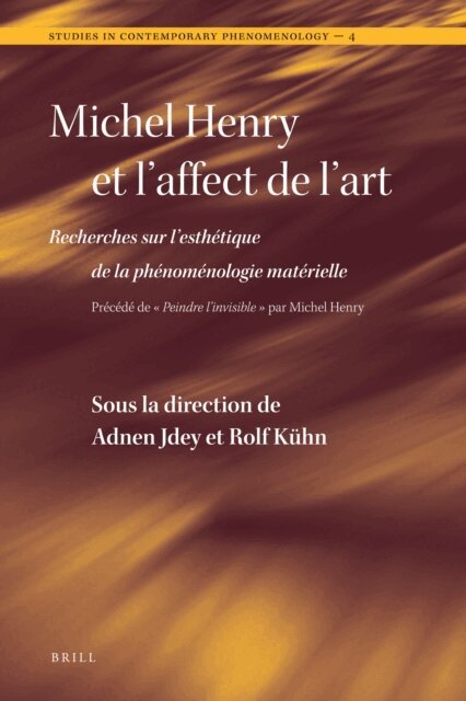 Rolf Kuhn, Adnen Jdey - Michel Henry et l'affect de l'art, E-bok