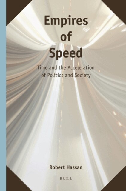 Robert Hassan - Empires of Speed, E-bok