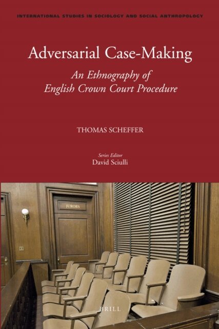 Thomas Scheffer - Adversarial Case-Making, E-bok