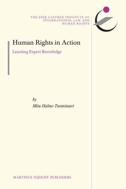 Miia Halme-Tuomisaari - Human Rights in Action, E-bok