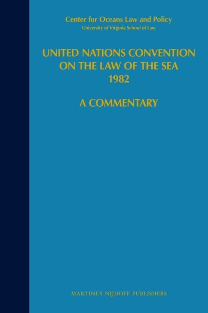 Myron Nordquist - United Nations Convention on the Law of the Sea 1982, Volume VII, E-bok