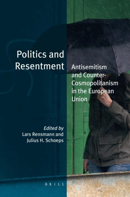 Julius H. Schoeps, Lars Rensmann - Politics and Resentment, E-bok