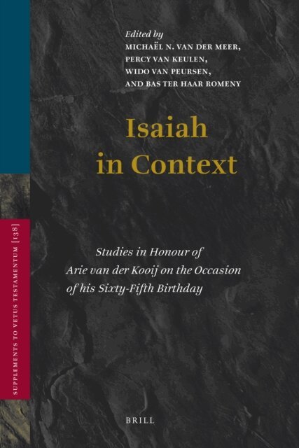 Bas Ter Haar Romeny, Willem Th. van Peursen, Percy van Keulen, Michael van der Meer - Isaiah in Context, E-bok
