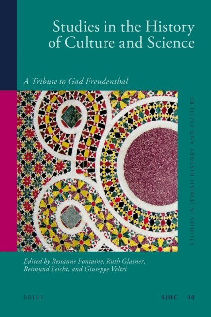 Giuseppe Veltri, Reimund Leicht, Ruth Glasner, Resianne Fontaine - Studies in the History of Culture and Science, E-bok