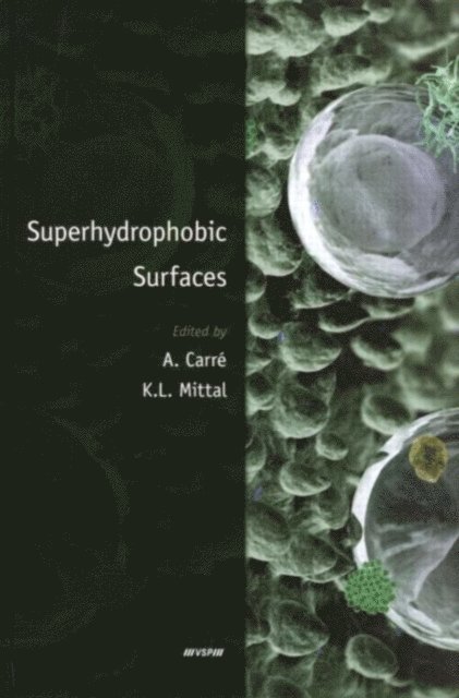 Kash L. Mittal, Alain Carre - Superhydrophobic Surfaces, E-bok