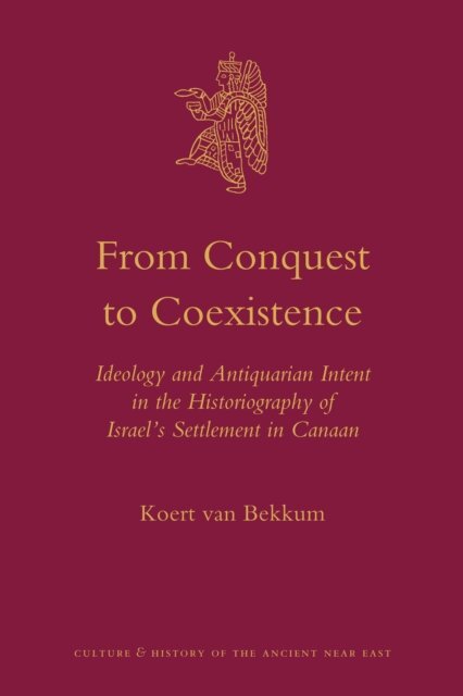 Koert van Bekkum - From Conquest to Coexistence, E-bok