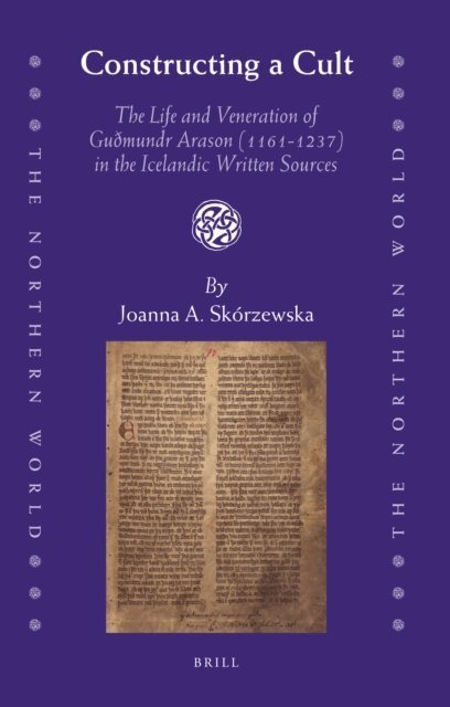 Joanna Skorzewska - Constructing a Cult, E-bok