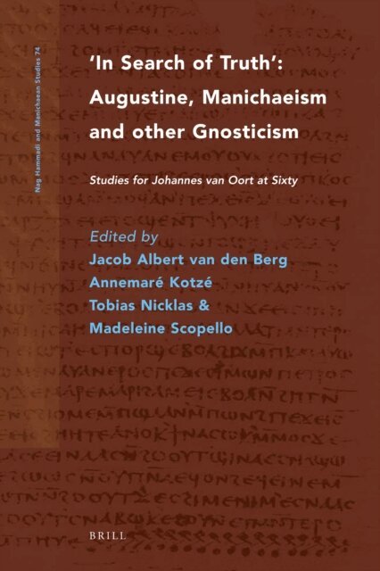 Madeleine Scopello, Tobias Nicklas, Annemare Kotze, Jacob Albert van den Berg - In Search of Truth. Augustine, Manichaeism and other Gnosticism, E-bok