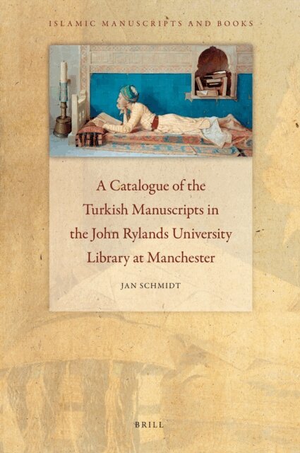 Jan Schmidt - Catalogue of the Turkish Manuscripts in the John Rylands University Library at Manchester, E-bok