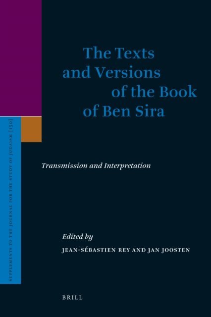 Jan Joosten, Jean-Sebastien Rey - Texts and Versions of the Book of Ben Sira, E-bok