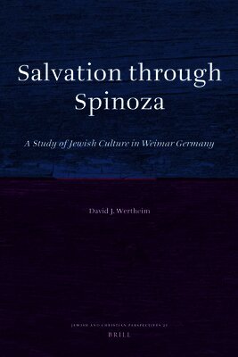 David Wertheim - Salvation through Spinoza, Inbunden