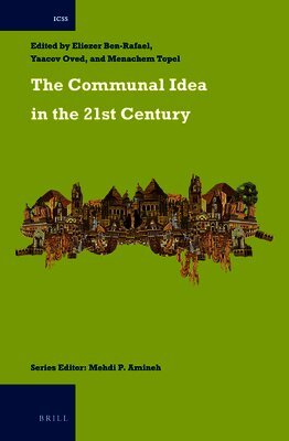 Communal Idea in the 21st Century, Inbunden. Tillgänglighet: Lägg i varukorg