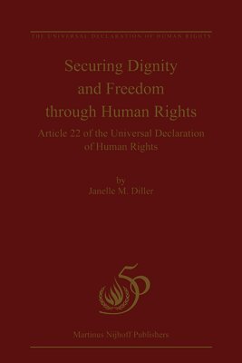 Janelle M. Diller - Securing Dignity and Freedom through Human Rights, Inbunden