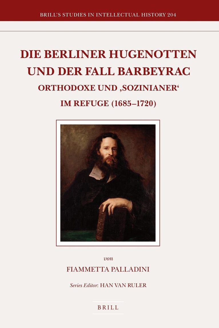Die Berliner Hugenotten und der Fall Barbeyrac