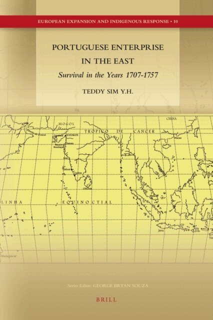 Teddy Y.H. SIM - Portuguese Enterprise in the East, E-bok