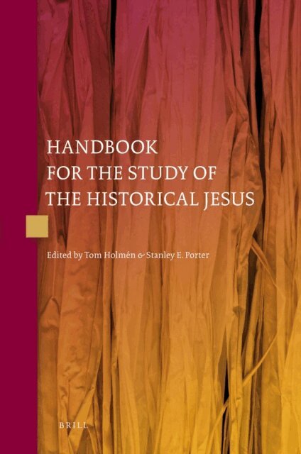 Handbook for the Study of the Historical Jesus (4 vols), E-bok