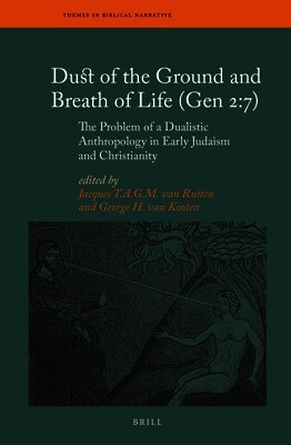 Dust of the Ground and Breath of Life (Gen 2:7) - The Problem of a Dualistic Anthropology in Early Judaism and Christianity, Inbunden. Tillgänglighet: Lägg i varukorg