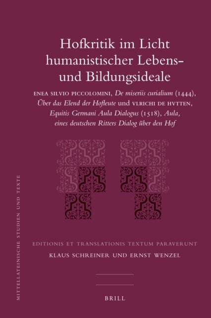 Ernst Wenzel, Klaus Schreiner - Hofkritik im Licht humanistischer Lebens- und Bildungsideale, E-bok