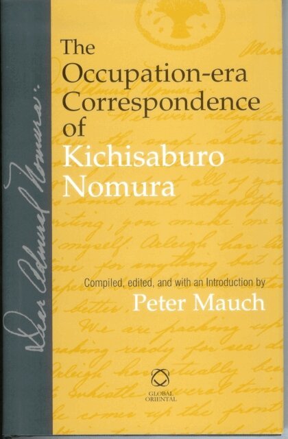 Peter Mauch - Occupation-era Correspondence of Kichisaburo Nomura, E-bok