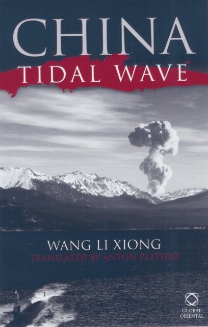 Lixiong Wang - China Tidal Wave, E-bok