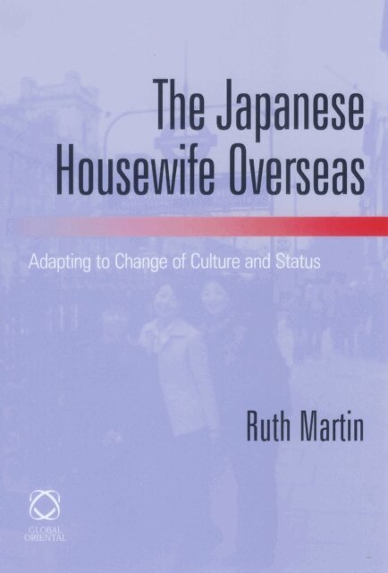 Ruth Martin - Japanese Housewife Overseas, E-bok