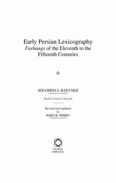 Solomon I. Baevskii - Early Persian Lexicography, E-bok