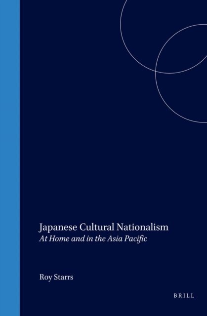 Roy Starrs - Japanese Cultural Nationalism, E-bok