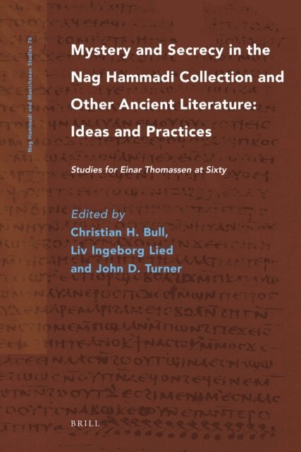 John D. Turner, Liv Lied, Christian H. Bull - Mystery and Secrecy in the Nag Hammadi Collection and Other Ancient Literature: Ideas and Practices, E-bok
