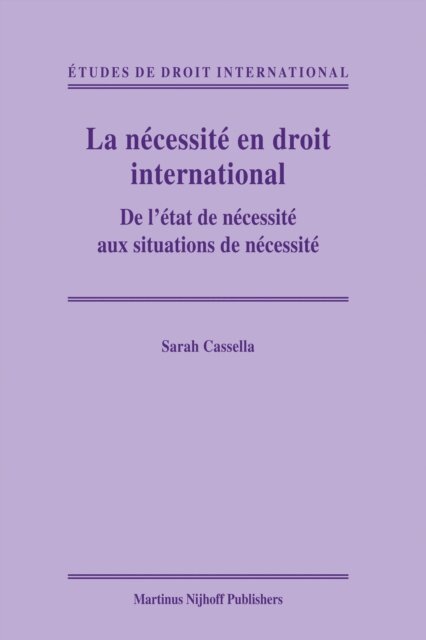 Sarah Cassella - necessite en droit international, E-bok