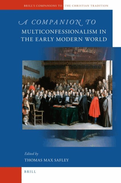 Thomas Max Safley - Companion to Multiconfessionalism in the Early Modern World, E-bok