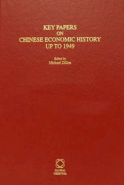 Michael Dillon - Chinese Economic History up to 1949 (2 vols), E-bok