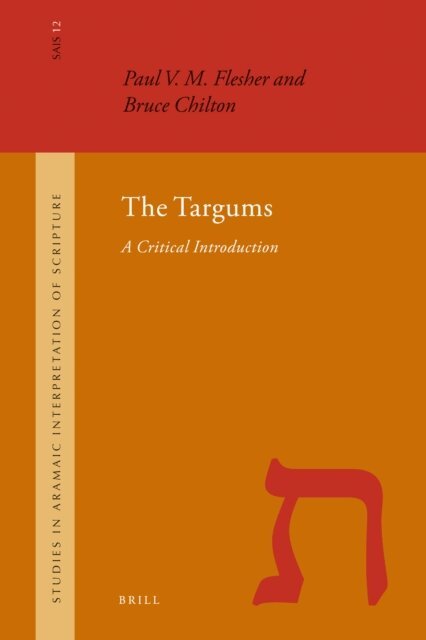 Bruce D. Chilton, Paul V.M. Flesher - Targums, E-bok