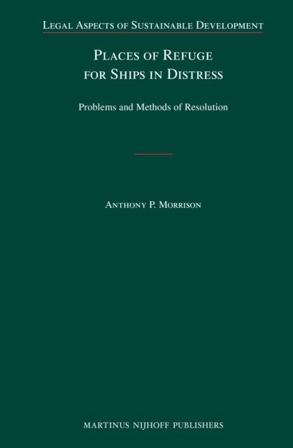 Anthony Morrison - Places of Refuge for Ships in Distress, E-bok