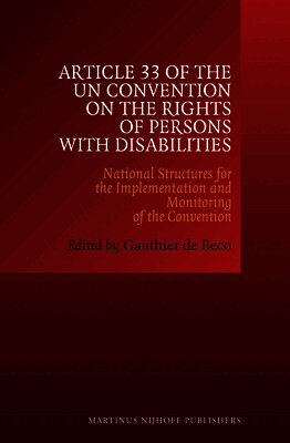 Gauthier de Beco - Article 33 of the UN Convention on the Rights of Persons with Disabilities, Inbunden. Tillgänglighet: Lägg i varukorg