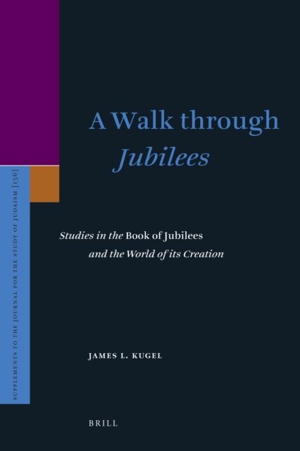 James L. Kugel - Walk through Jubilees, E-bok