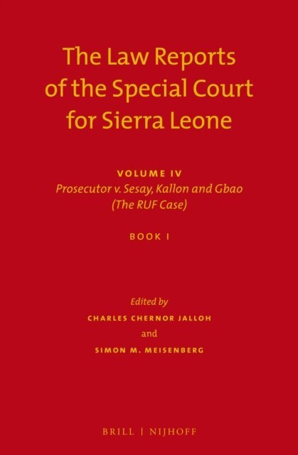 Simon Meisenberg, Charles Chernor Jalloh - Law Reports of the Special Court for Sierra Leone, E-bok