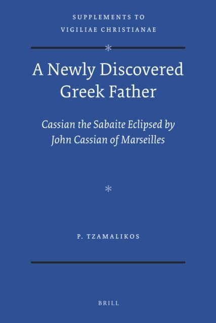 Panayiotis Tzamalikos - Newly Discovered Greek Father, E-bok