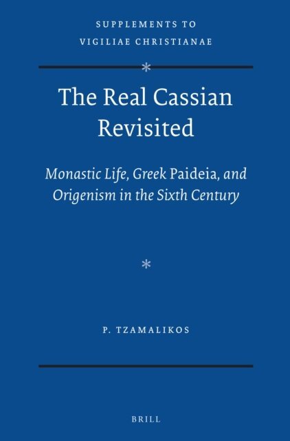 Panayiotis Tzamalikos - Real Cassian Revisited, E-bok