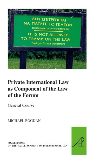 Michael Bogdan - Private International Law as Component of the Law of the Forum, E-bok