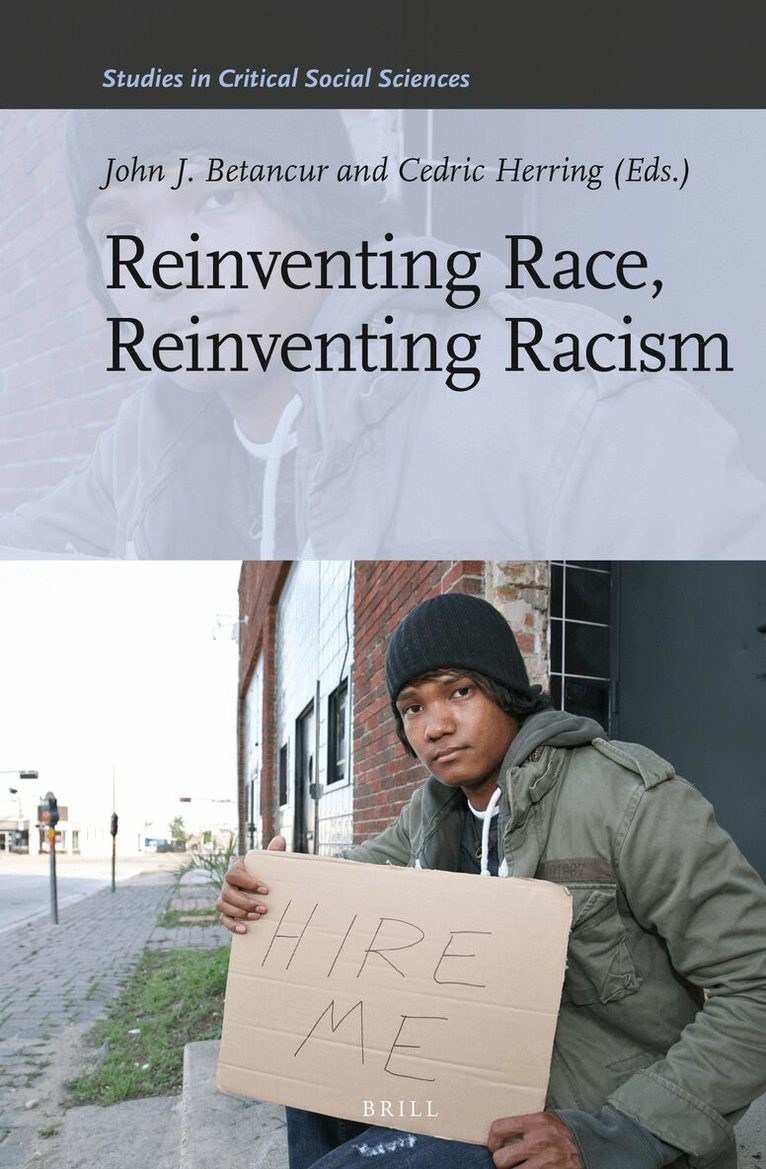 Reinventing Race, Reinventing Racism, Inbunden