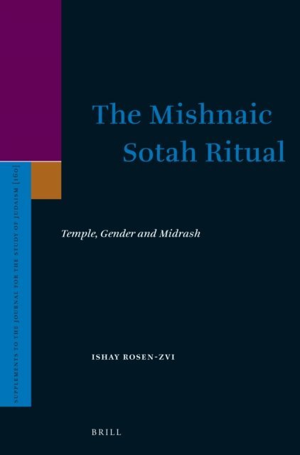 Ishay Rosen-Zvi - Mishnaic Sotah Ritual, E-bok