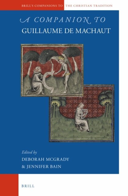 Jennifer Bain, Deborah McGrady - Companion to Guillaume de Machaut, E-bok